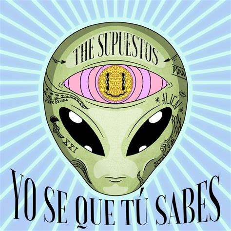 Yo Sé Que Tú Sabes Que Yo Se Single By The Supuestos Spotify