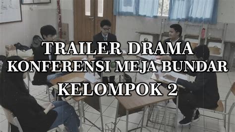 Trailer Drama Konferensi Meja Bundar Youtube