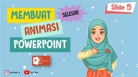 Slide 5 Membuat Animasi Powerpoint 5 Selesai Youtube