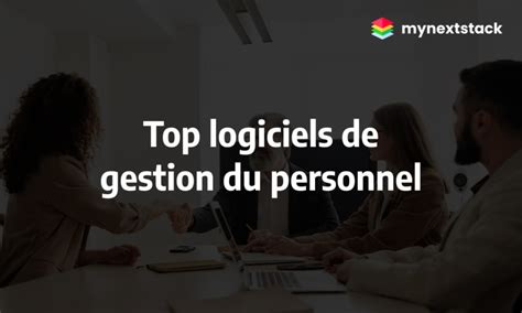 Top 12 Logiciels De Gestion Du Personnel Pour 2024