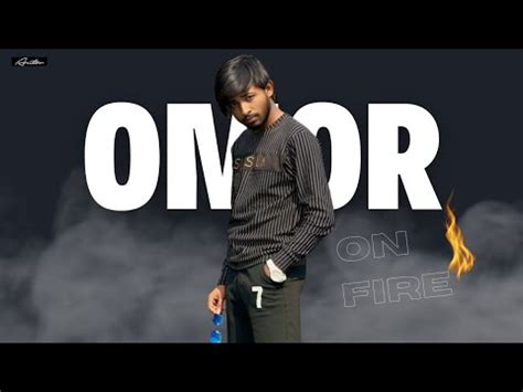 Omor On Fire Tiktok Bgm Omor On Fire Background Music Omor On Fire