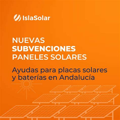 Subvenci N Placas Solares Andaluc A Isla Solar