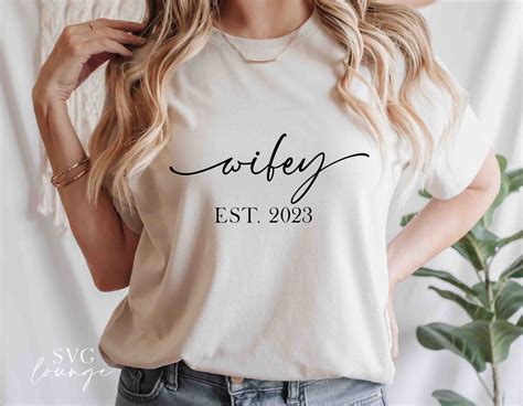 Wifey Est 2023 Svg New Wife Svg Honeymoon Svg Wifey T Shirt Etsy