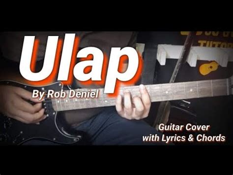 Ulap Rob Deniel Guitar Chords Guitar Cover With Lyrics And Chords