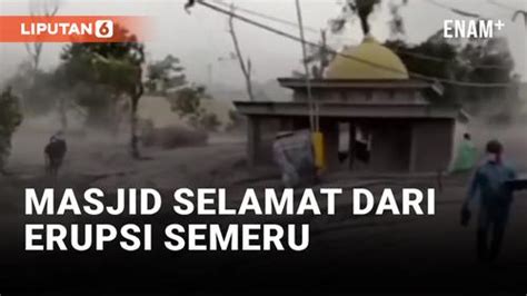 Video Mashallah Sebuah Masjid Masih Berdiri Kokoh Usai Erupsi Semeru