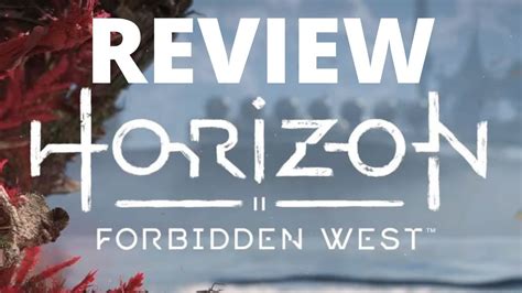 Horizon Forbidden West Spoiler Free Review Youtube