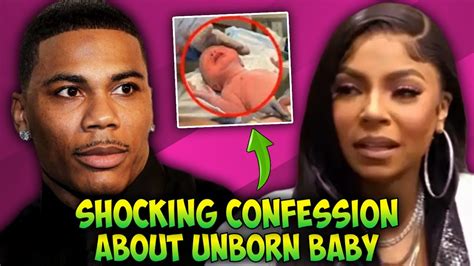 Nelly Shocking Revelation About UNBORN Baby His BABY MAMA Ashanti