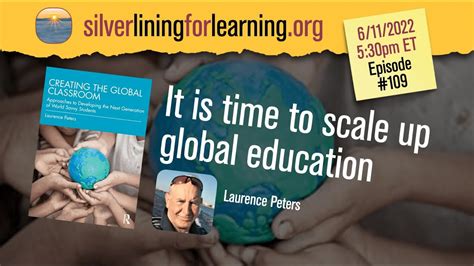 Silver Lining for Learning, Episode 109: it is time to scale up global