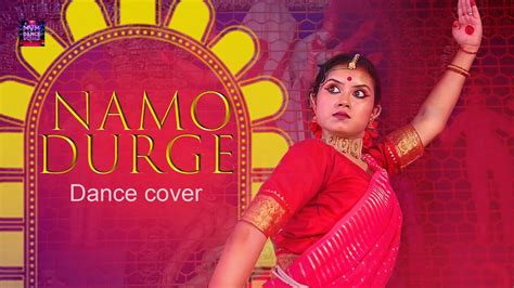 Namo Durge Durga Puja Special Dance Semi Classical Dance