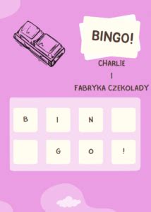 Bingo Charlie I Fabryka Czekolady Z Oty Nauczyciel