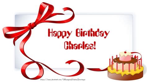 The Best Is Yet To Come Happy Birthday Charles Greetings Cards For