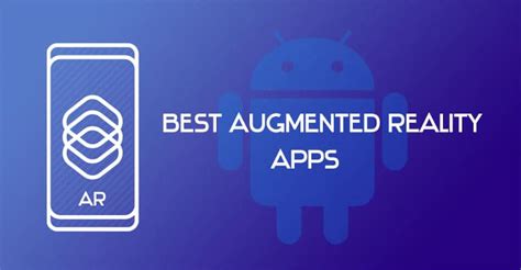 10 Best Augmented Reality Apps for Android - DroidViews