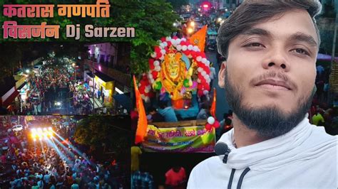 Katras Ganpati Visarjan Setup Dj Sarzen Hard Setup Katras Thana Hila