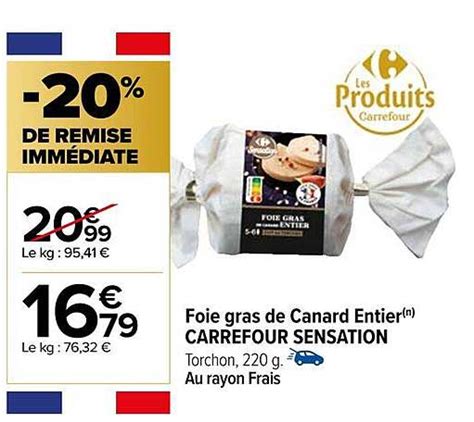 Promo Foie Gras De Canard Entier Carrefour Sensation Chez Carrefour