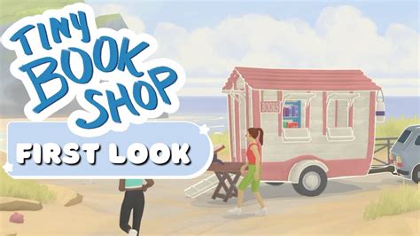 Running My Own Cozy Mobile Tiny BookShop First Look At Tiny BookShop