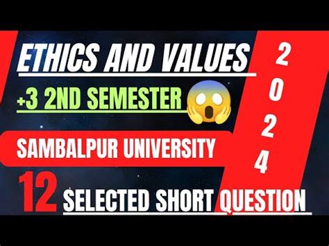 St Year L Nd Semester Ethics And Values Selected Short