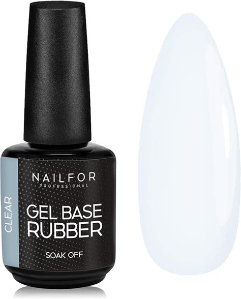 Nailfor Base Rubber Transparent Ml Pour Vernis Ongles Semi