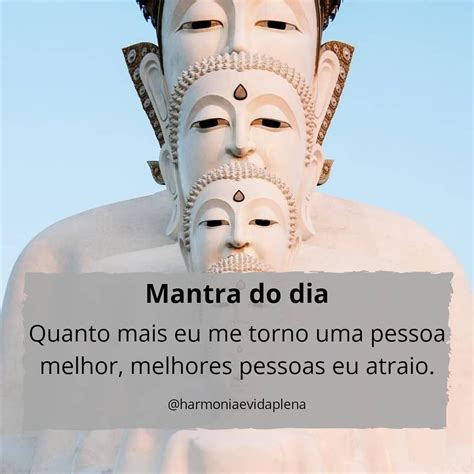 Mantra Do Dia Quanto Mais Eu Me Torno Uma Pessoa Melhor Melhores