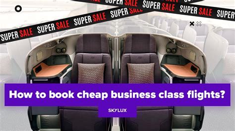 How To Book Cheap Business Class Flights Youtube