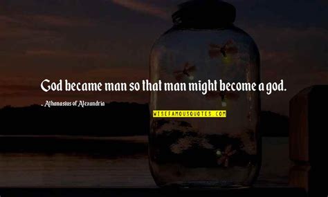 God Man Quotes: top 100 famous quotes about God Man