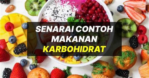 Senarai Contoh Makanan Karbohidrat Yang Perlu Anda Tahu