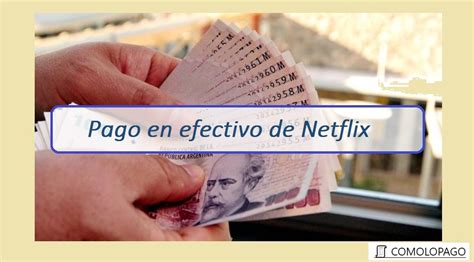 Cómo pagar Netflix en Argentina Comolopago