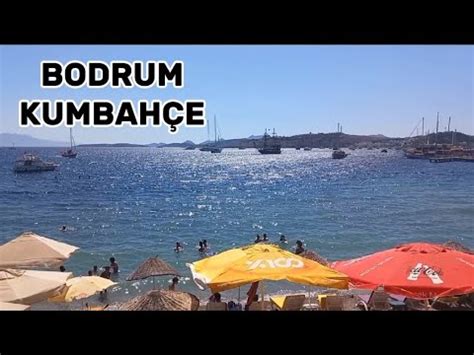 Bodrum Kumbah E Sahili Harika G R Nt Ler Ve Plajlar Youtube