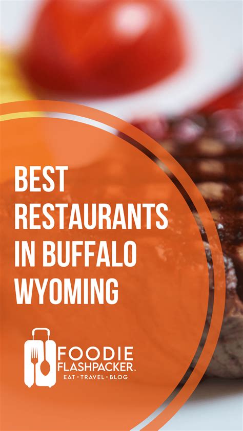 The 10 Best Restaurants In Buffalo Wyoming