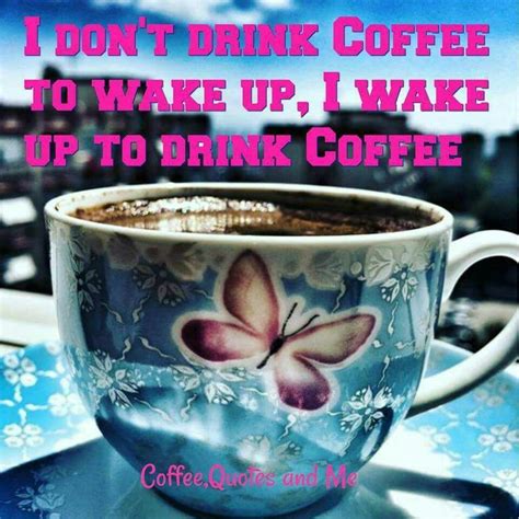 Pin By Karin Brown On Coffee Love Coffee Quotes Coffee Drinks