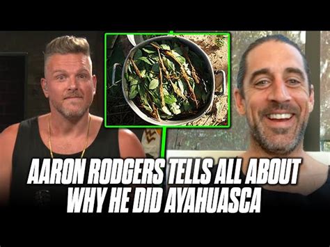 Aaron Rodgers Hints At Dabbling With Hallucinogenic Drug Dmt During