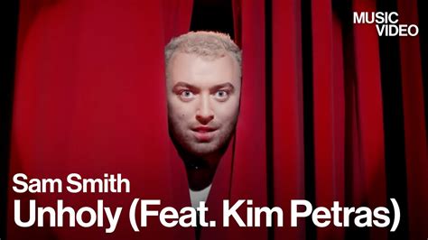 Mv Sam Smith Unholy Feat Kim Petras Youtube