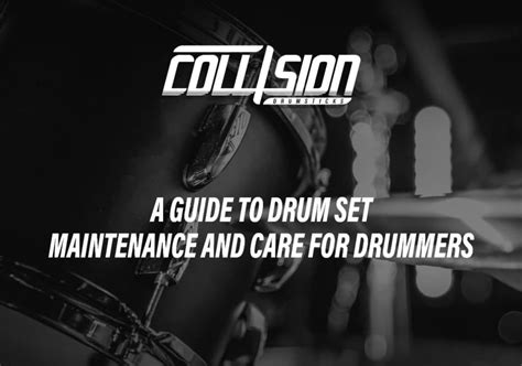 A Guide To Drum Set Maintenance And Care For Drummers Collision