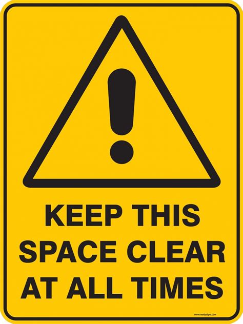 Warning Sign Keep This Space Clear At All Times Property Signs