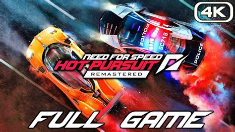 NEED FOR SPEED HOT PURSUIT REMASTERED Gameplay Walkthrough FULL GAME 4K 60FPS No Commentary