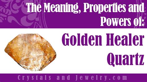 Golden Healer Quartz Meaning Properties And Powers Complete Guide