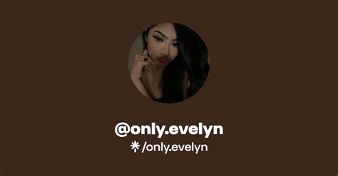 Only Evelyn Instagram Tiktok Linktree