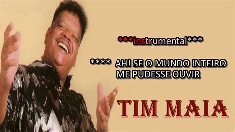 Playback Tim Maia Azul Da Cor Do Mar Youtube