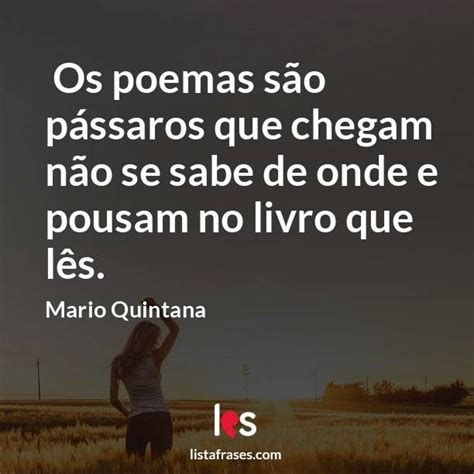 112 Frases do Mario Quintana Fraseteca Citações sábias Frase do