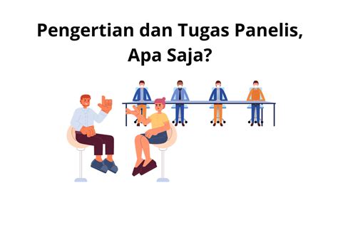 Pengertian Dan Tugas Panelis Apa Saja