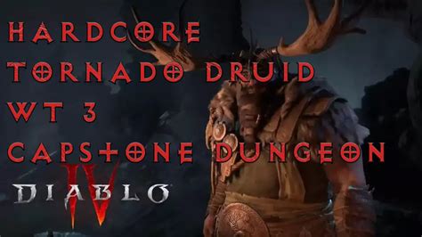 Diablo Hardcore Tornado Druid Capstone Dungeon And Reown Player