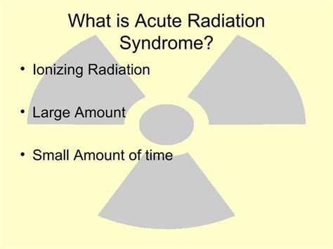 Acute Radiation Syndrome Ppt