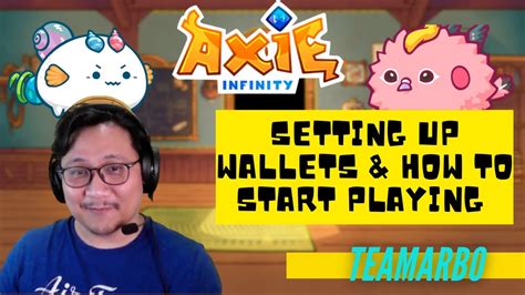 Axie Infinity Tutorial Setting Up Wallets How To Start Playing Youtube