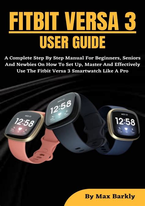 [read Pdf] Fitbit Versa 3 User Guide A Complete Step By Step Manual