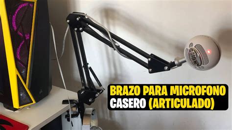 Como Hacer Brazo Para Microfono Articulado Casero Youtube