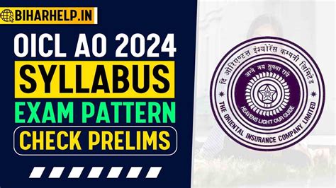 Oicl Ao Syllabus Exam Pattern Check Prelims And Mains Exam Pattern