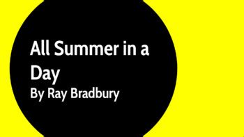 All Summer In A Day By Ray Bradbury Hyperdoc By Olivia Sutton TpT