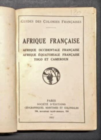 Afrique Fran Aise Afrique Occidentale Fran Aise Afrique Quatoriale