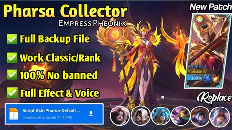 Script Skin Pharsa Collector Empress Pheonix Full Sound Effect