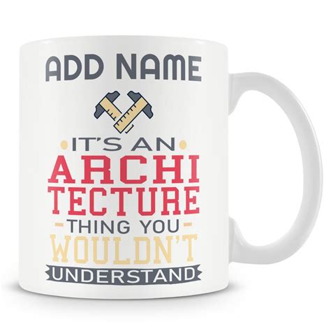 Architect Mug Personalised T Its An Architecture Etsy