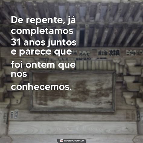 De Repente 31 Frases - 10